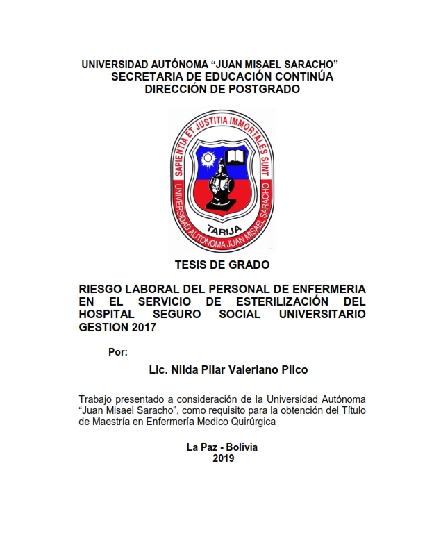 RIESGO LABORAL DEL PERSONAL DE ENFERMERIA  EN EL SERVICIO DE ESTERILIZACIÓN DEL HOSPITAL SEGURO SOCIAL UNIVERSITARIO GESTION 2017