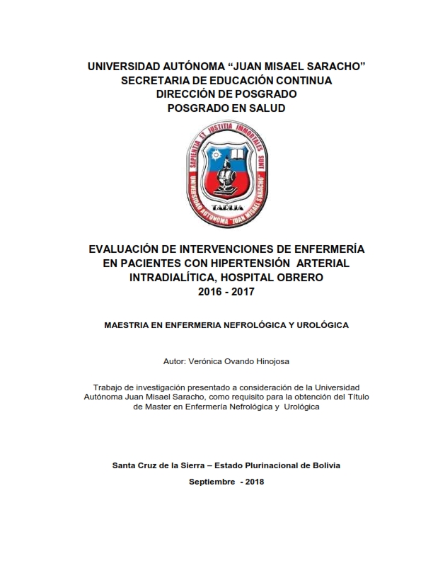 EVALUACIÓN DE INTERVENCIONES DE ENFERMERÍA EN PACIENTES CON HIPERTENSIÓN  ARTERIAL INTRADIALÍTICA, HOSPITAL OBRERO 2016 - 2017